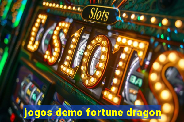 jogos demo fortune dragon